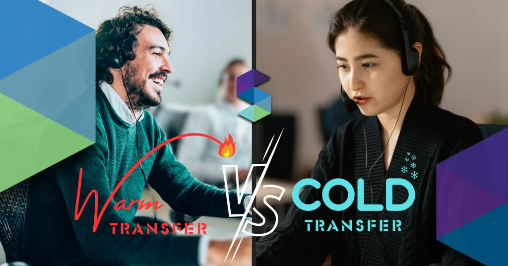 warm transfer vs cold transfer